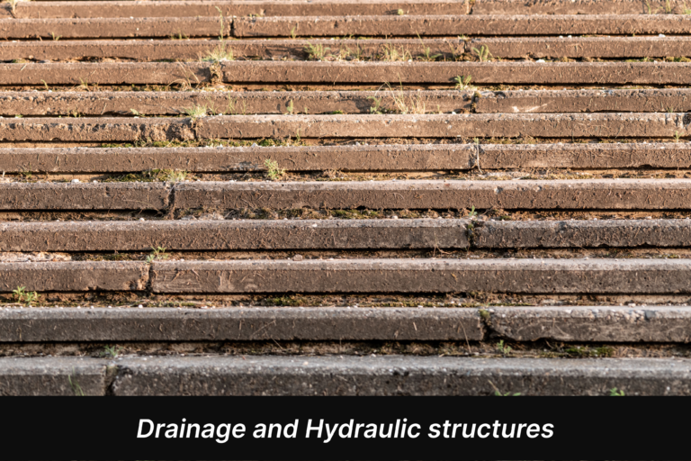 Drainage and Hydraulic structures